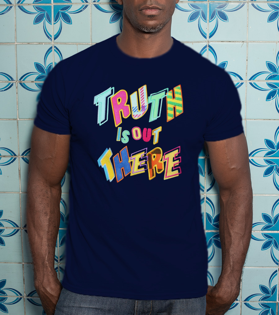 Truth Is Out There Colorful Retro T-Shirt