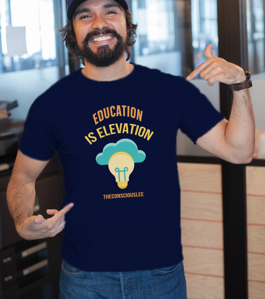 Education Is Elevation The Consciouslee Light Bulb And Cloud T-Shirt