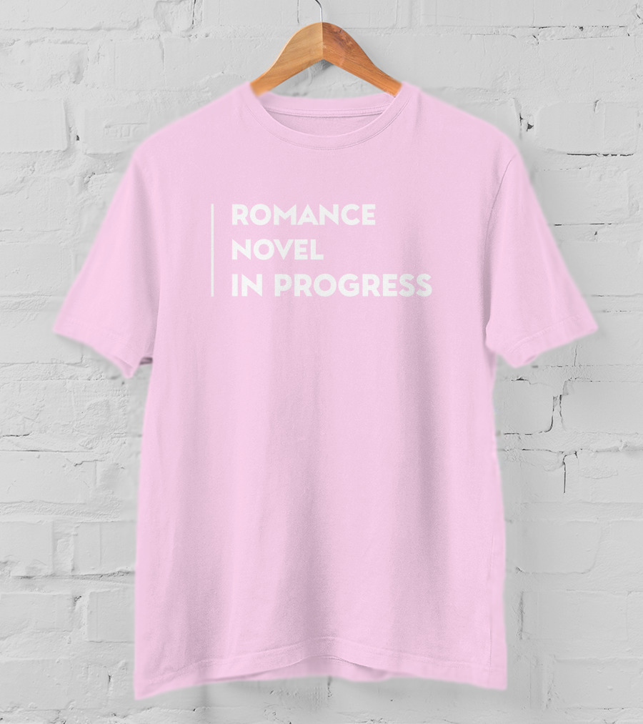 Romance Novel In Progress Light Pink Background T-Shirt