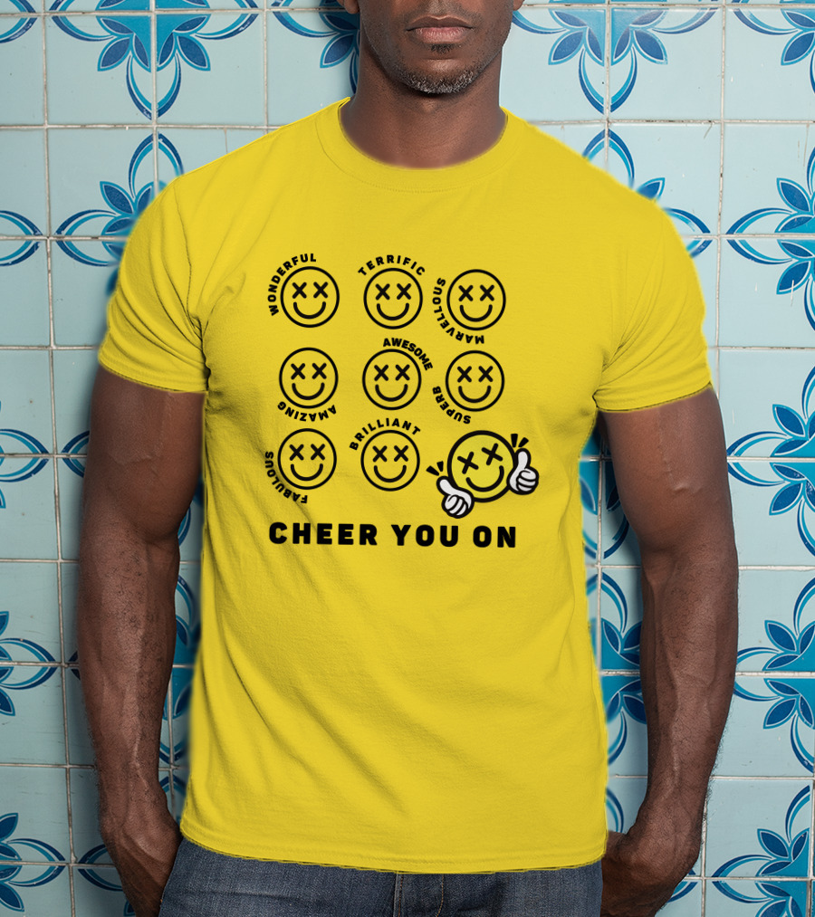 Cheer You On Gulfkanawut Marvelous Fabulous Smiley Faces T-Shirt