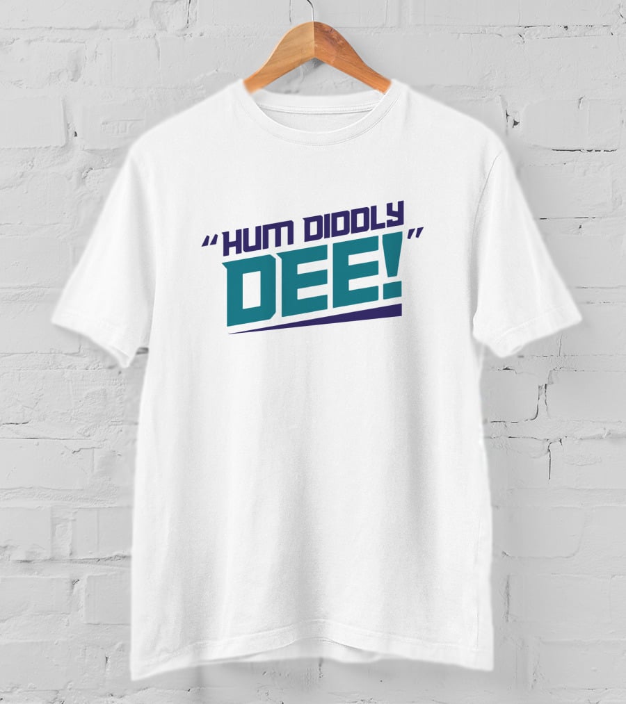 Hum Diddly Dee DEE T-Shirt