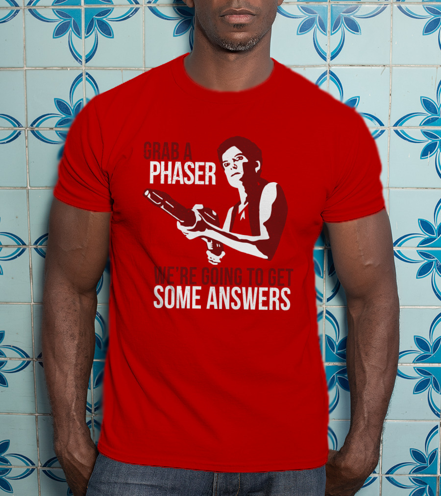 Indiegogo Merch Janeway Terry Farrell Grab A Phaser We're Going To Get Some Answers T-Shirt