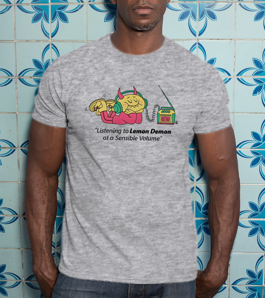 Listening To Lemon Demon At A Sensible Volume T-Shirt