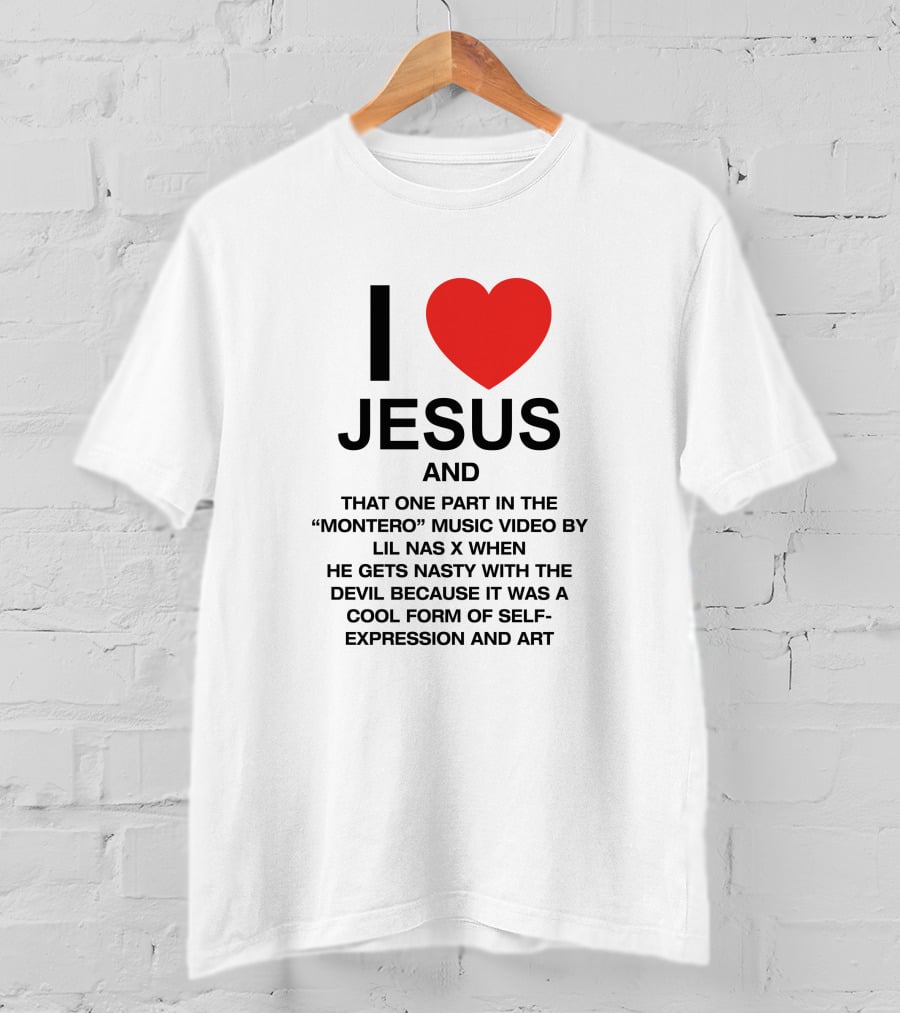 I Love Jesus And That One Part In The Montero Music Video By Lil Nas X When He Gets Nasty With The Devil T-Shirt