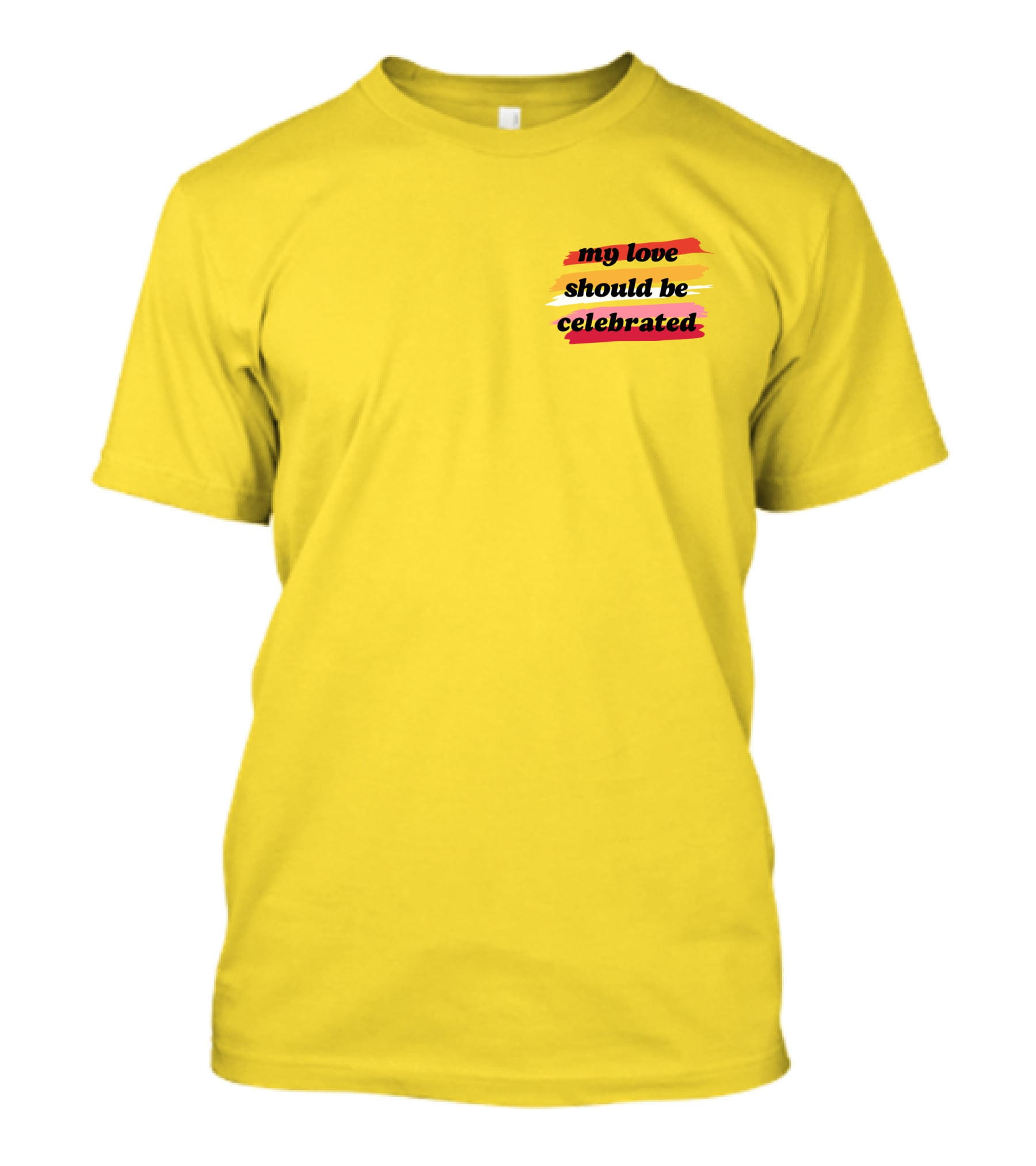 My Love Should Be Celebrated Ithinkshesews T-Shirt