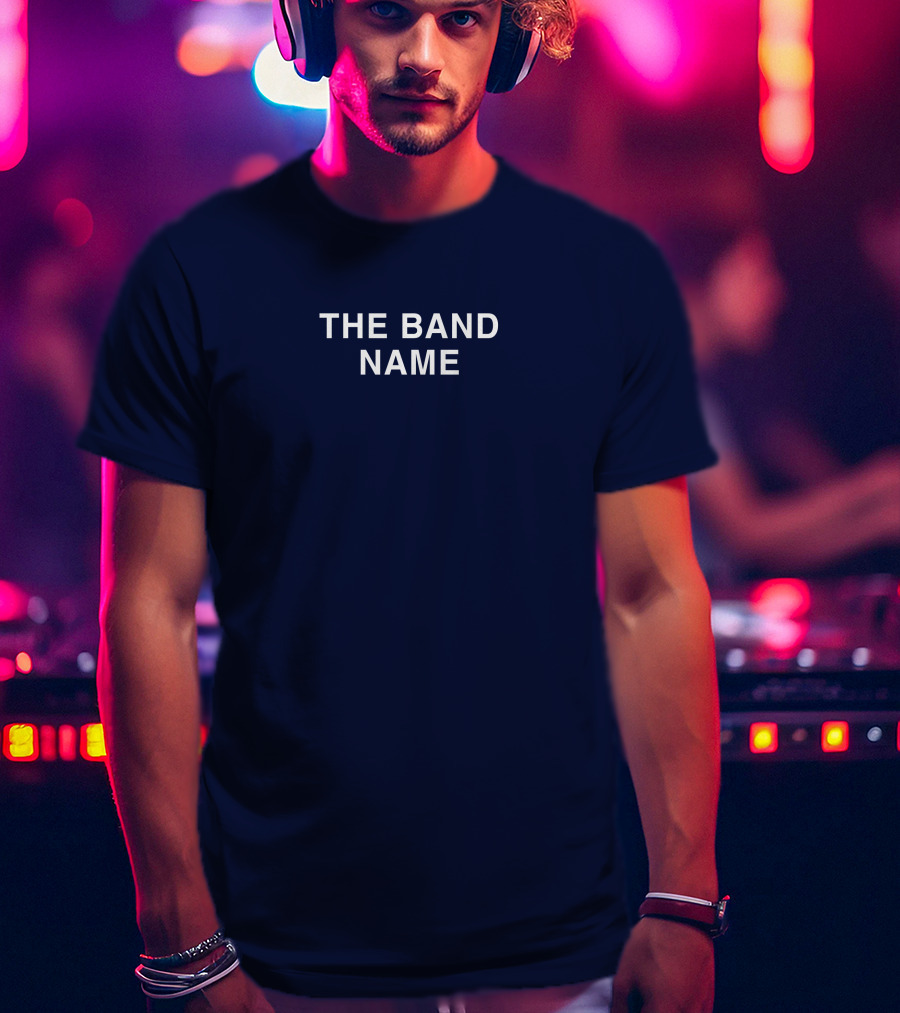 The Band Name Ivebeensogood T-Shirt