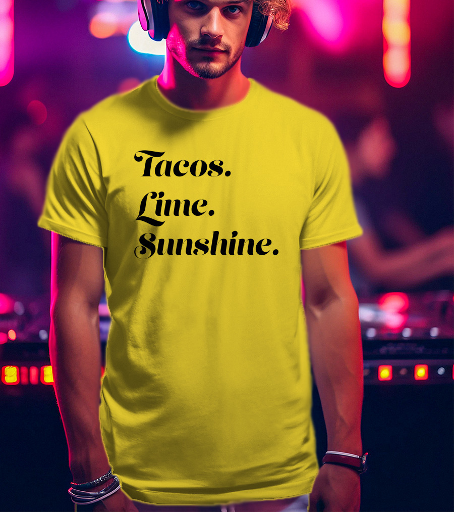 Tacos Lime Sunshine Vibrant Summer Vibes T-Shirt