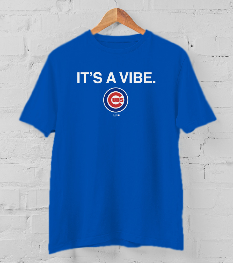 It's A Vibe Cubs Obviousshirts Merch T-Shirt