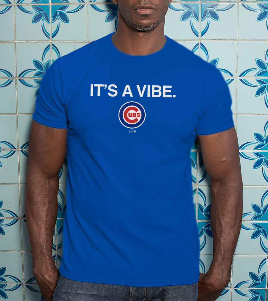 It's A Vibe Cubs Obviousshirts Merch T-Shirt