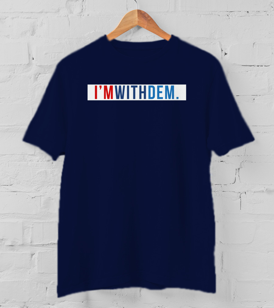 Tennessee Democratic Party TNDP I'm With Dem Bold Patriotic T-Shirt