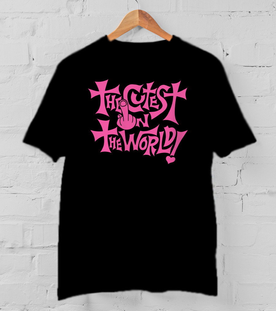The Cutest In The World Pink Lettering With Heart And Finger T-Shirt