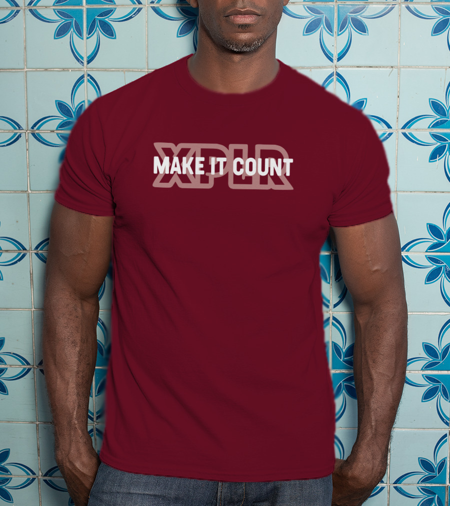 XPLR Merch Make It Count T-Shirt