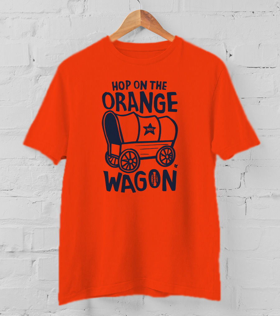 Hop On The Orange Wagon HOU Football T-Shirt