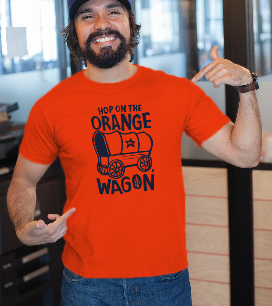Hop On The Orange Wagon HOU Football T-Shirt