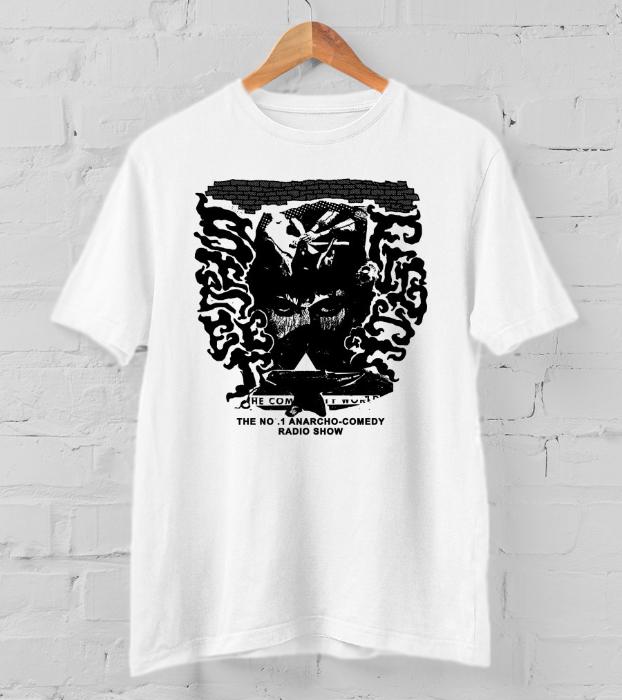 Street Fight Radio The No. 1 Anarcho-Comedy Radio Show T-Shirt