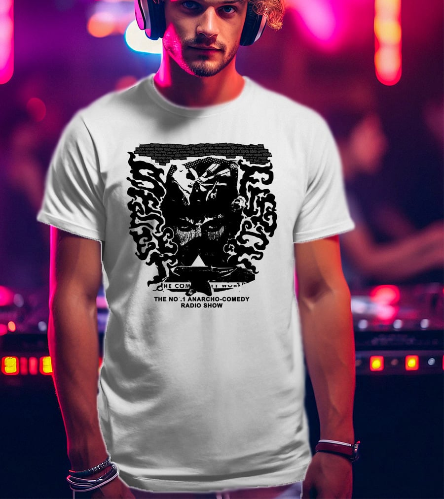 Street Fight Radio The No. 1 Anarcho-Comedy Radio Show T-Shirt