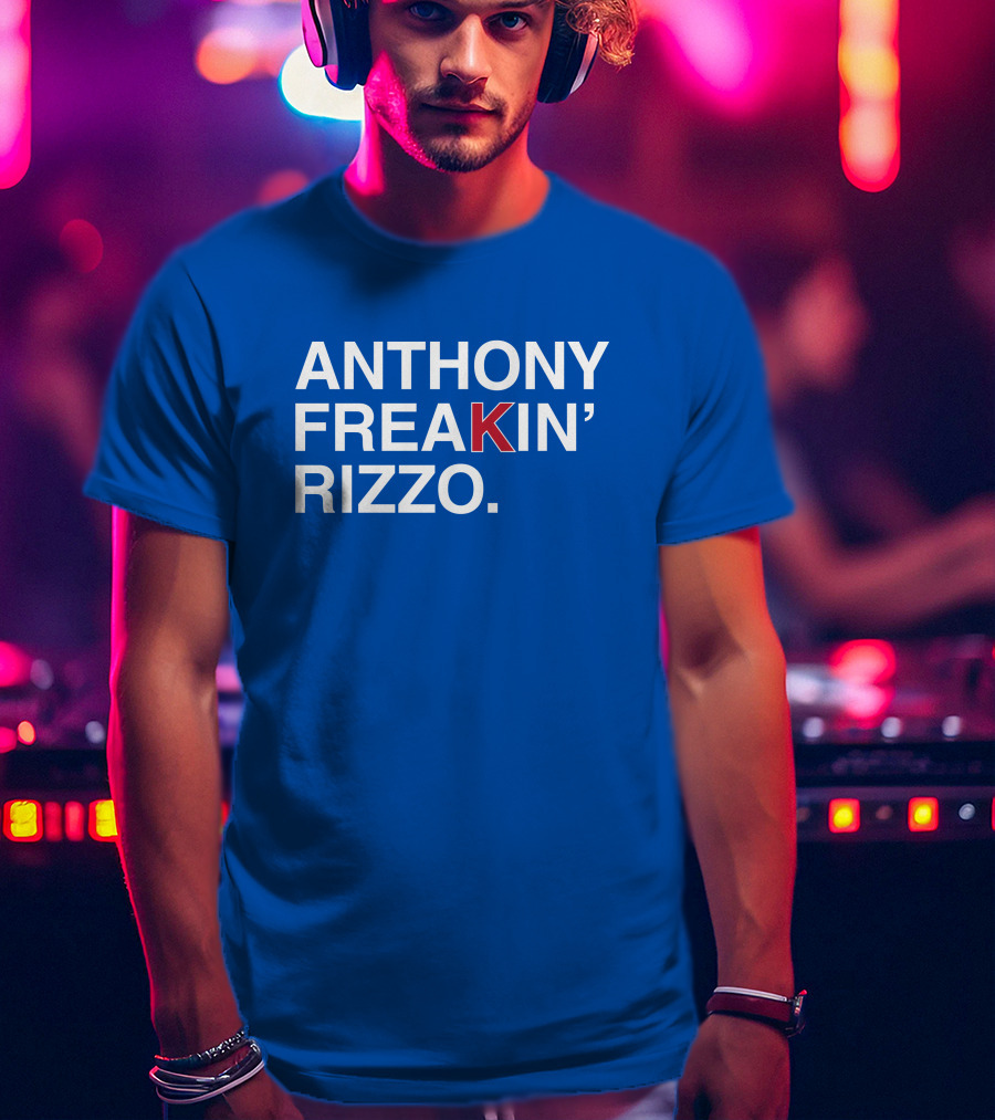 Anthony Freakin' Rizzo Bold Text Blue Background T-Shirt