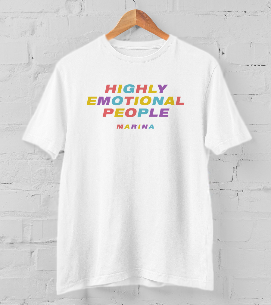 Highly Emotional People Marina T-Shirt