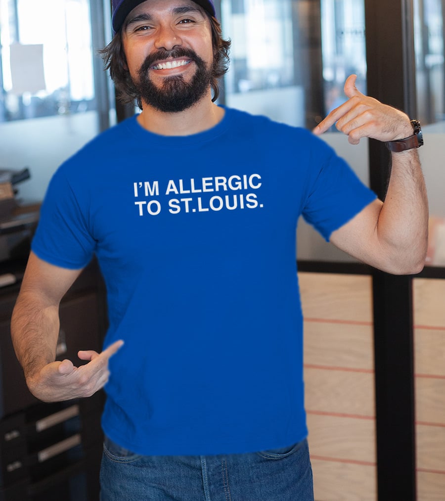 I'm Allergic To St. Louis T-Shirt