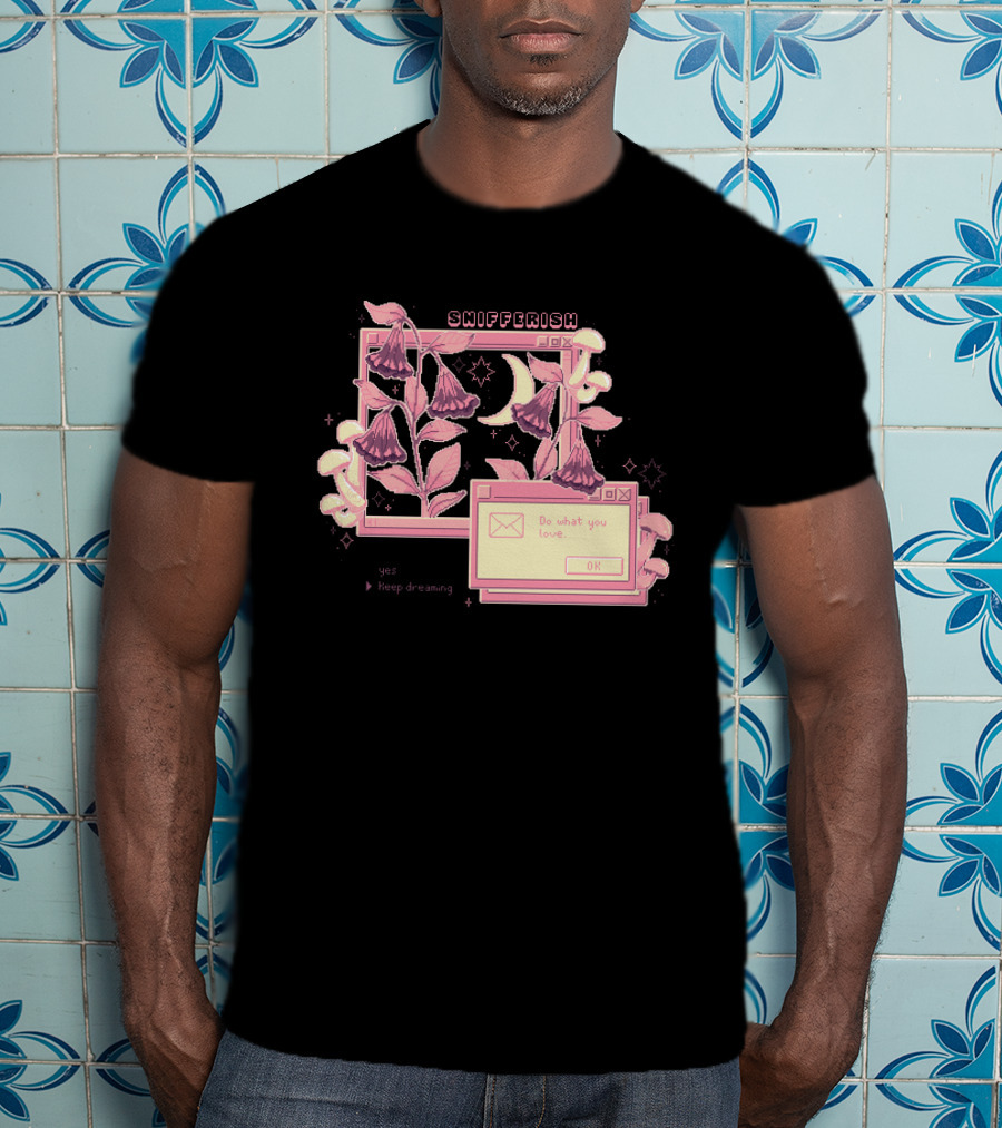 Snifferish Do What You Love Keep Dreaming Floral Pixel T-Shirt