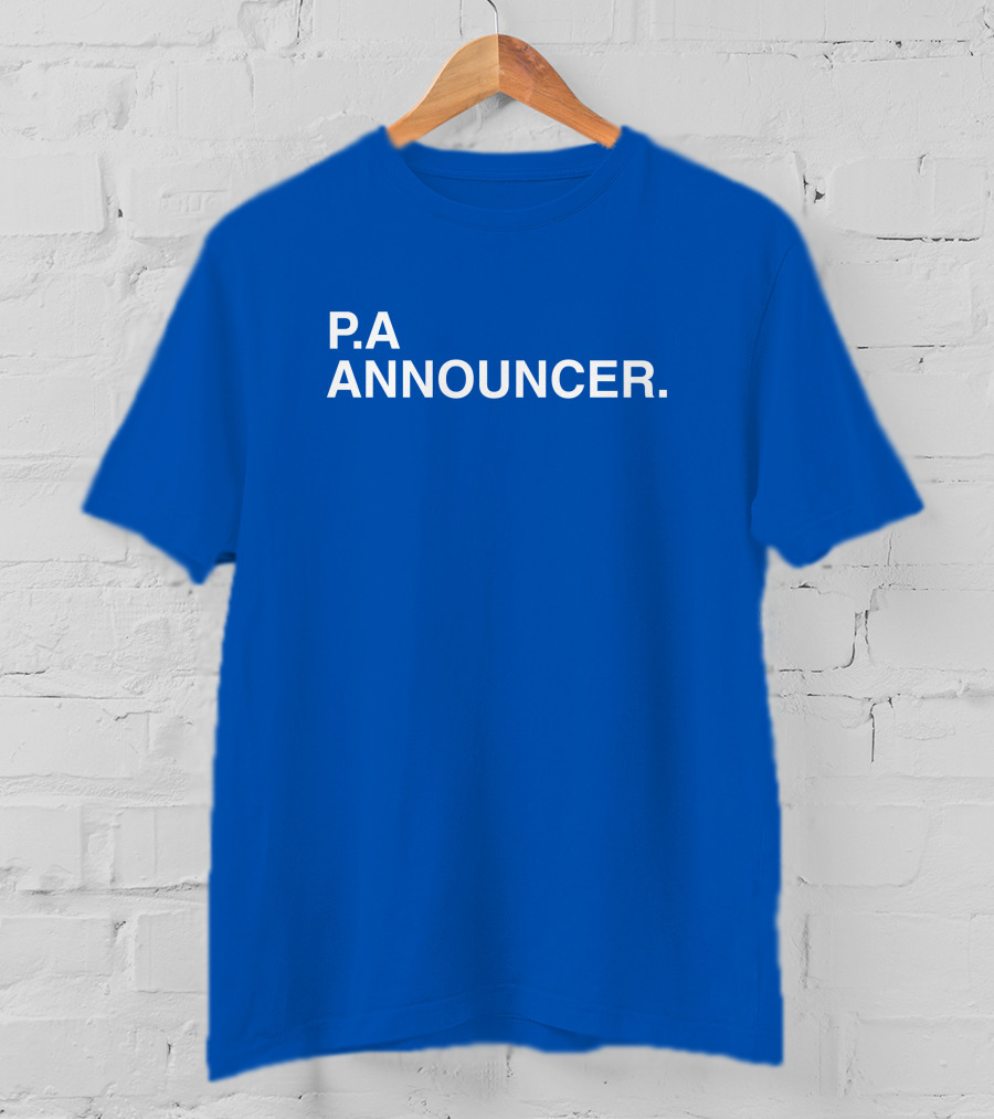 P.A Announcer T-Shirt