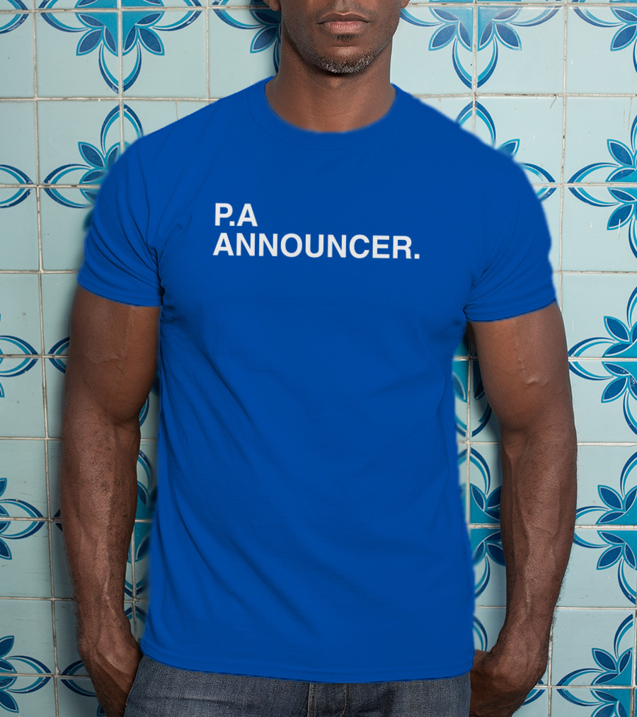 P.A Announcer T-Shirt