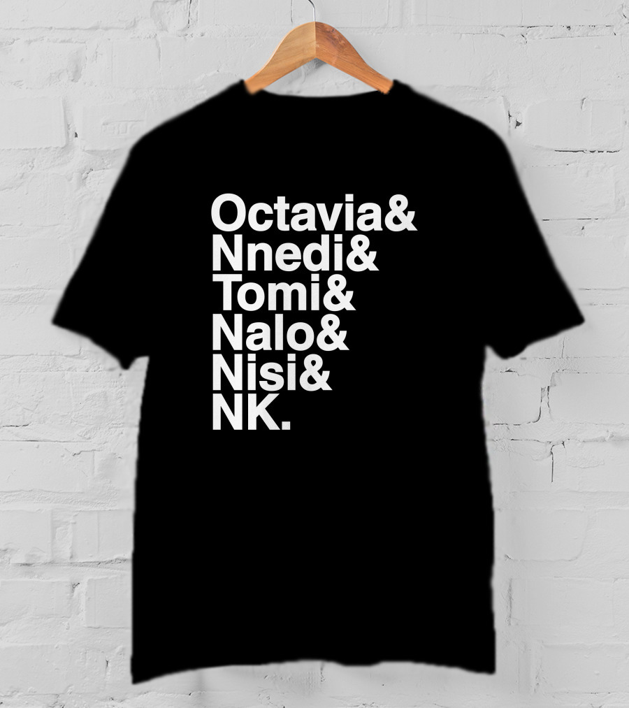 Octavia Nnedi Tomi Nalo Nisi NK Celebrated Authors T-Shirt