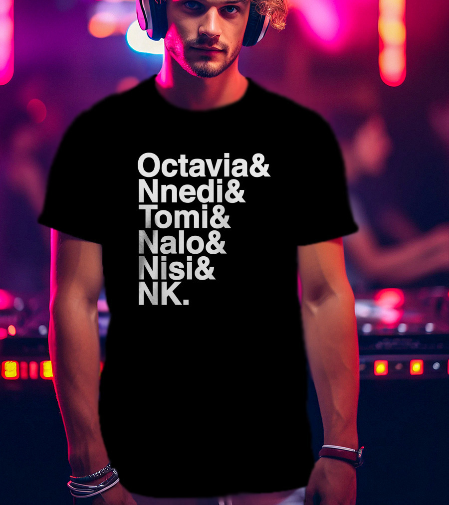 Octavia Nnedi Tomi Nalo Nisi NK Celebrated Authors T-Shirt