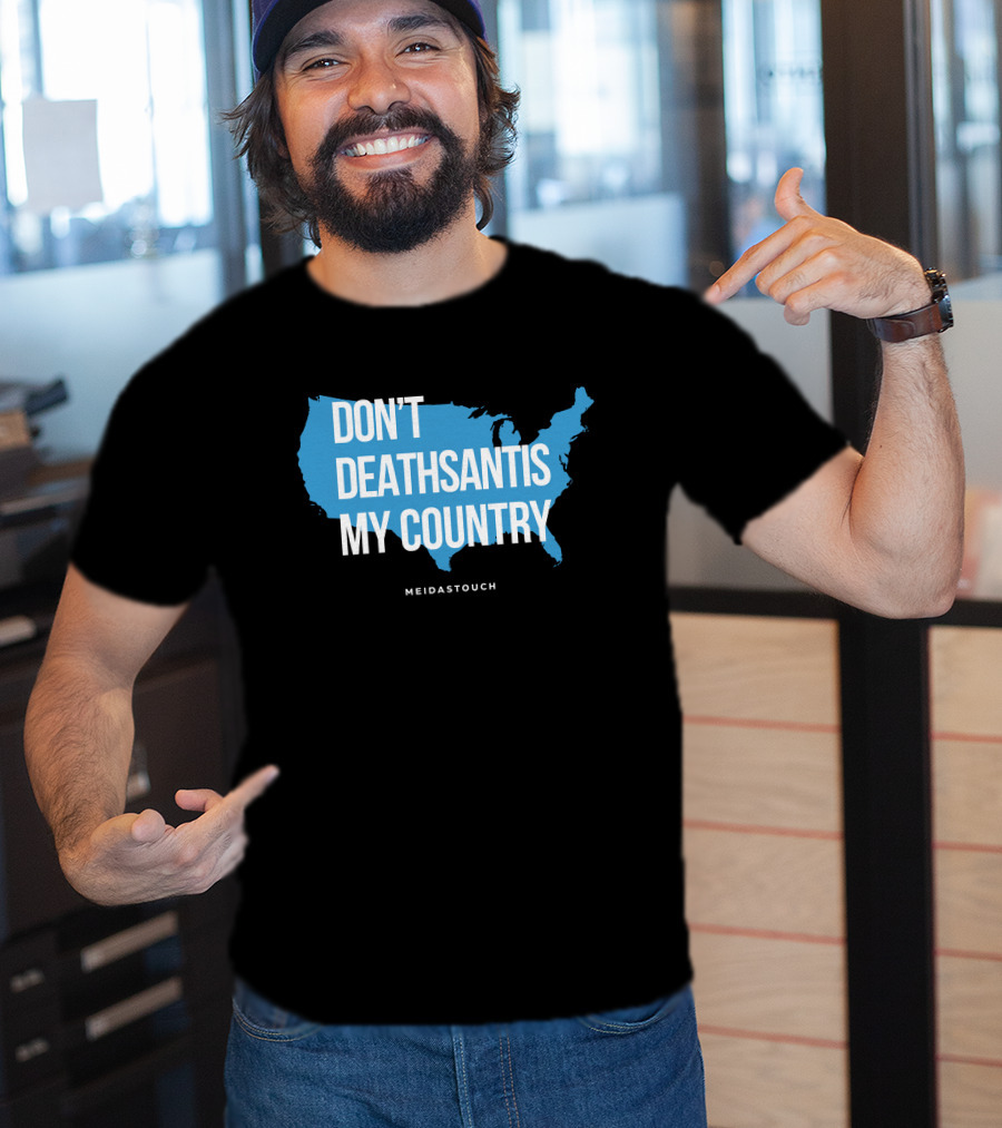 Meidastouch Don't Deathsantis My Country Shirt United States Map T-Shirt