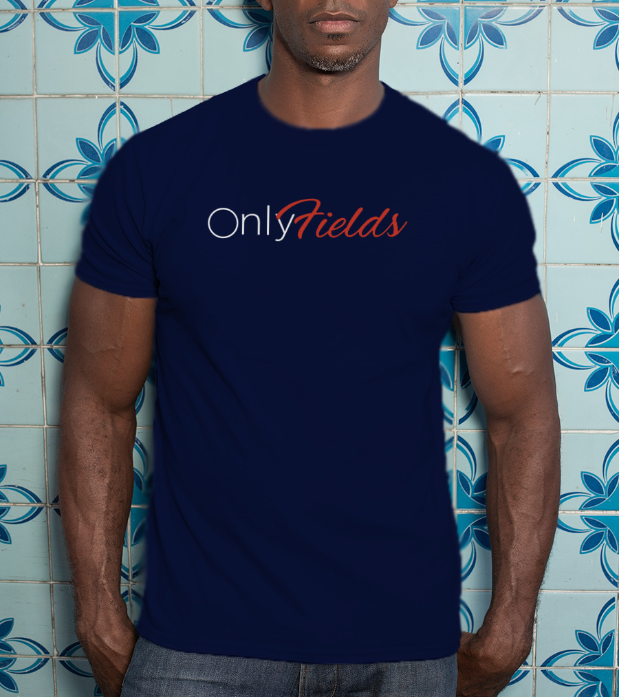 Onlyfields Football Humor T-Shirt
