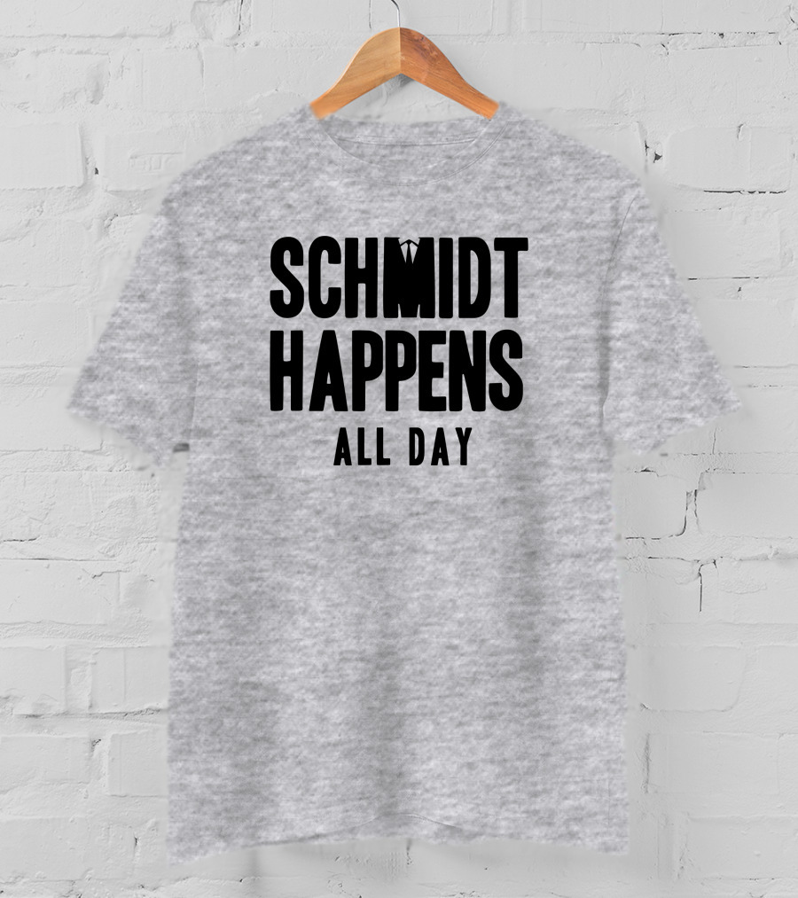Schmidt Happens All Day Suit Tie T-Shirt