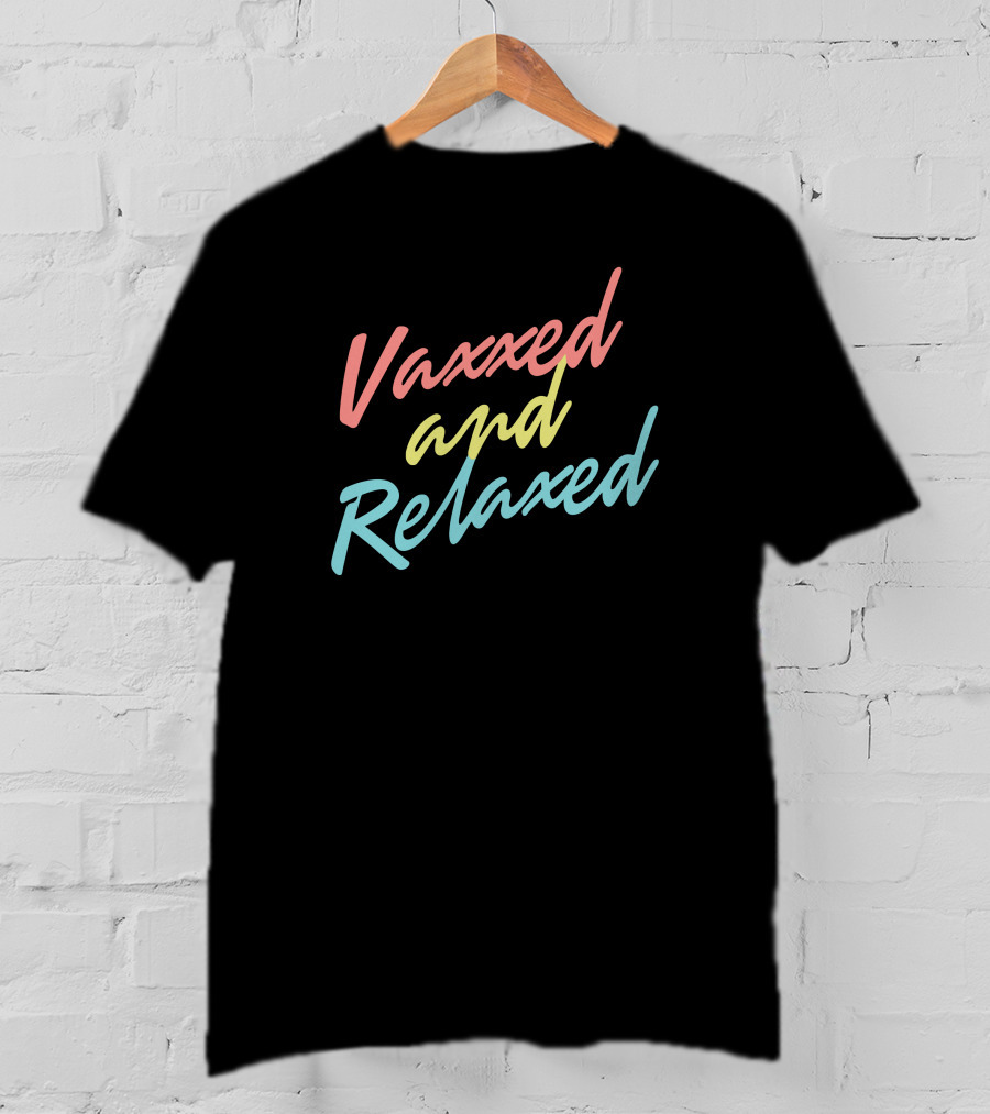 Vaxxed And Relaxed Koozie By Meidastouch T-Shirt
