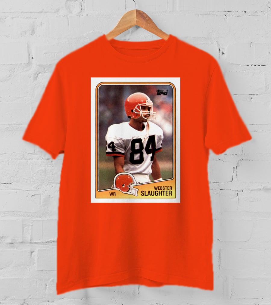 Webster Slaughter WR Cleveland Browns Topps Football Card T-Shirt
