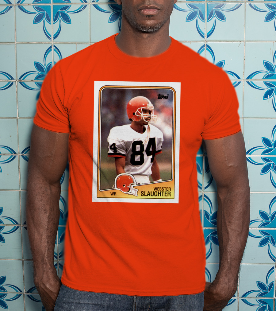 Webster Slaughter WR Cleveland Browns Topps Football Card T-Shirt