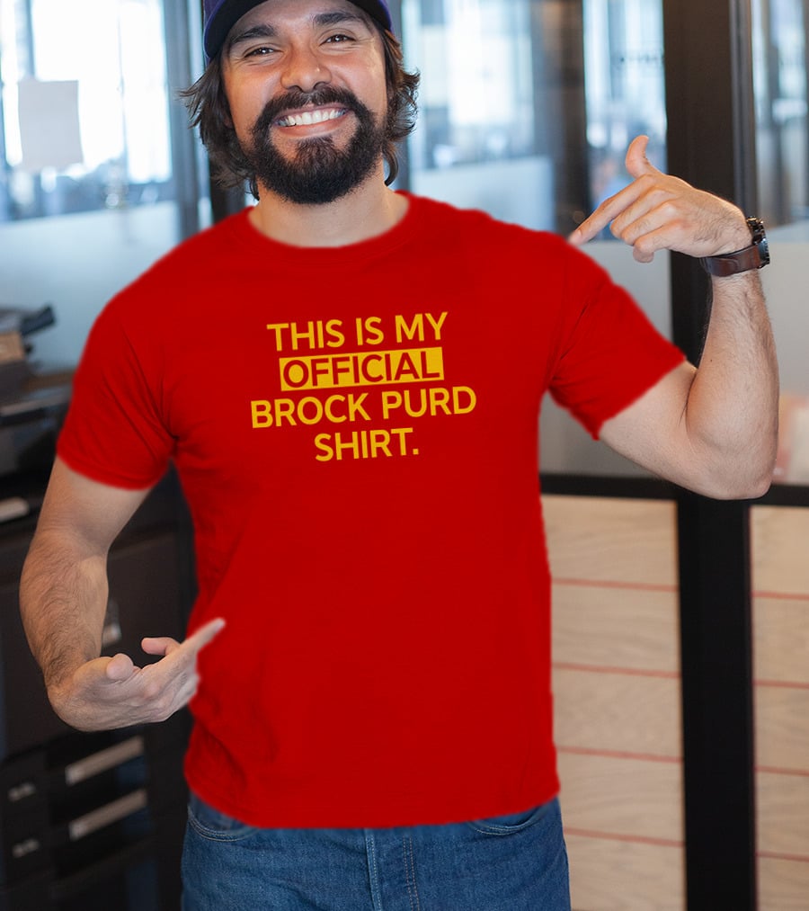 This Is My Official Brock Purd T-Shirt