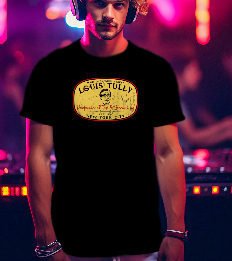 Super 70s Sports Louis Tully Professional Tax And Accounting New York City Est. 1984 T-Shirt