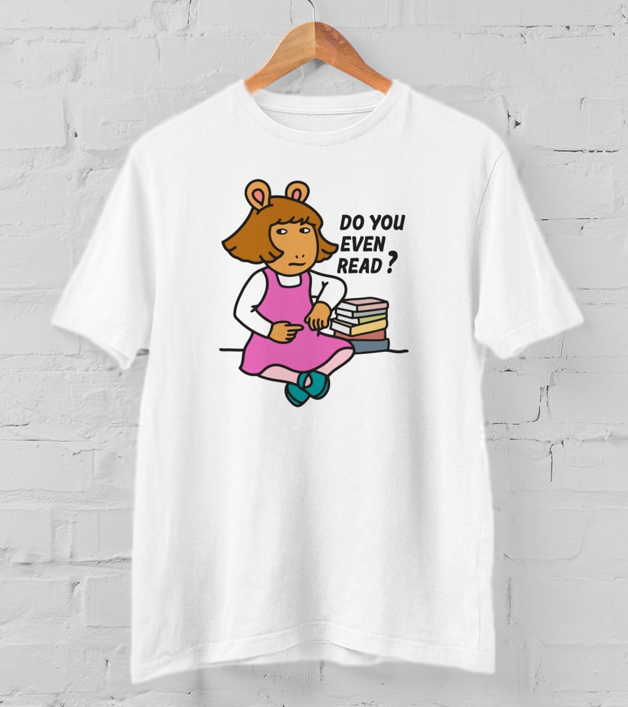 D.W. Read Do You Even Read Inkwell Threads Sitting With Books T-Shirt