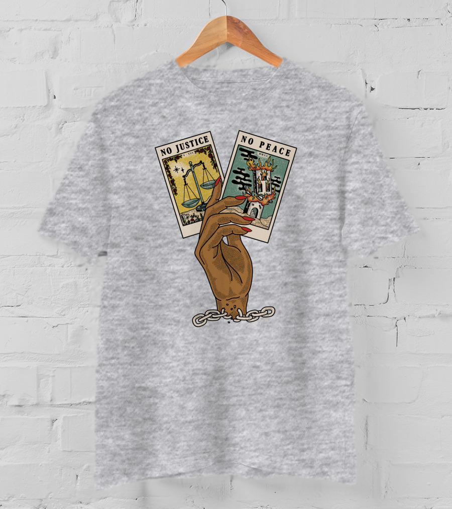 No Justice No Peace BLM Tarot Card With Scales And Tower Imagery In Hand With Broken Chains T-Shirt