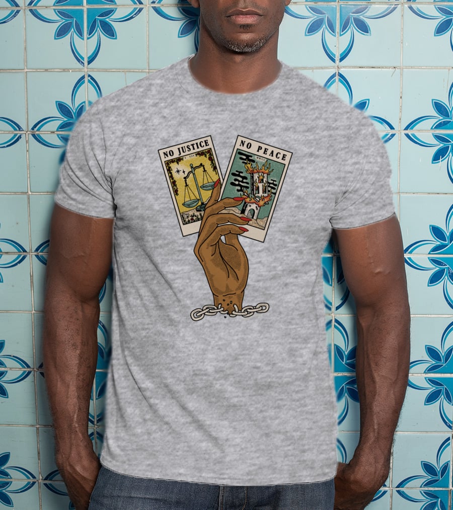 No Justice No Peace BLM Tarot Card With Scales And Tower Imagery In Hand With Broken Chains T-Shirt