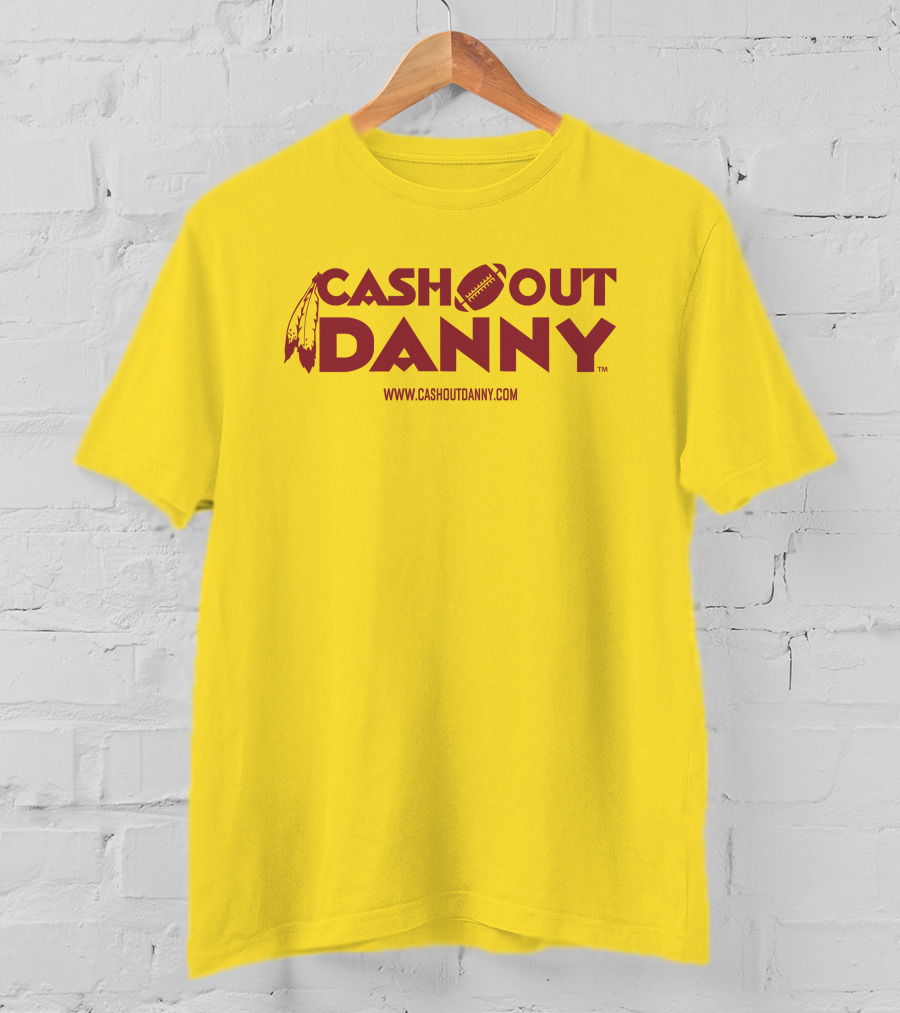 Cash Out Danny Www.cashoutdanny.com Football Feathers Logo Merch Sell T-Shirt