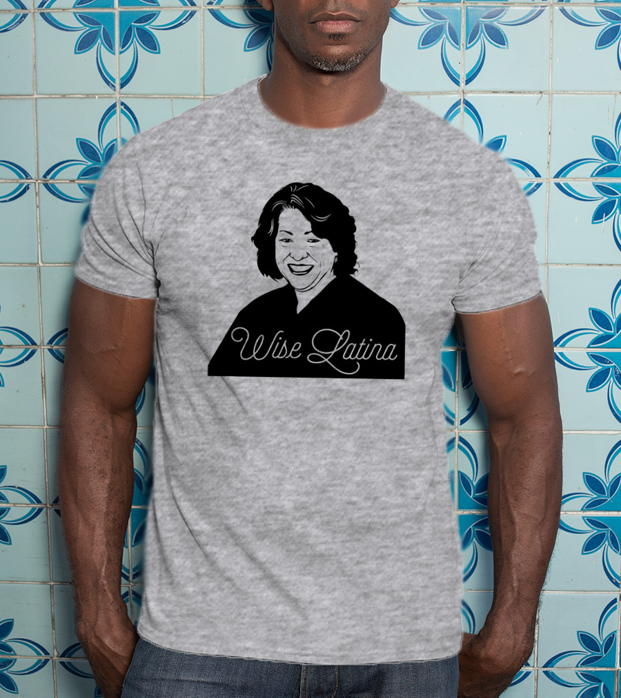 Charlotte Clymer Wise Latina Sotomayor T-Shirt