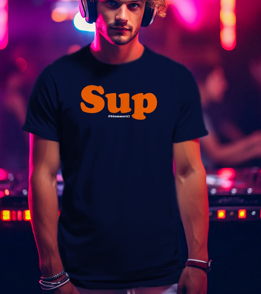 Sup Blummer27 Geoff Blum Merch T-Shirt
