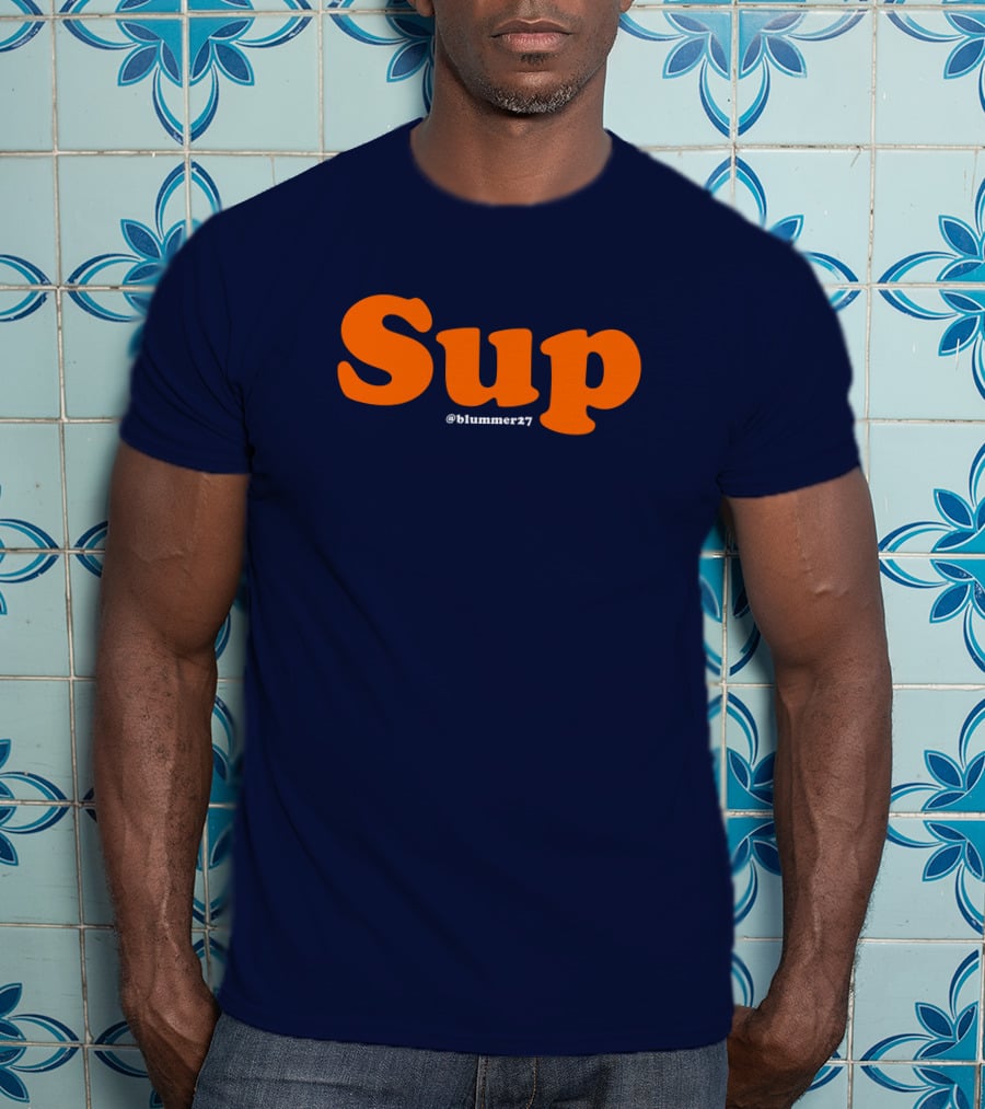 Sup Blummer27 Geoff Blum Merch T-Shirt
