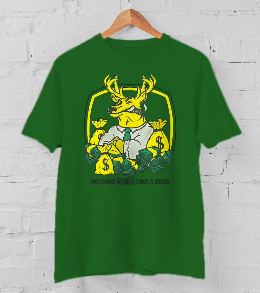 Jonah Furman Smoking Cartoon Business Deer Holding Cash Nothing Robs Like A Deer T-Shirt