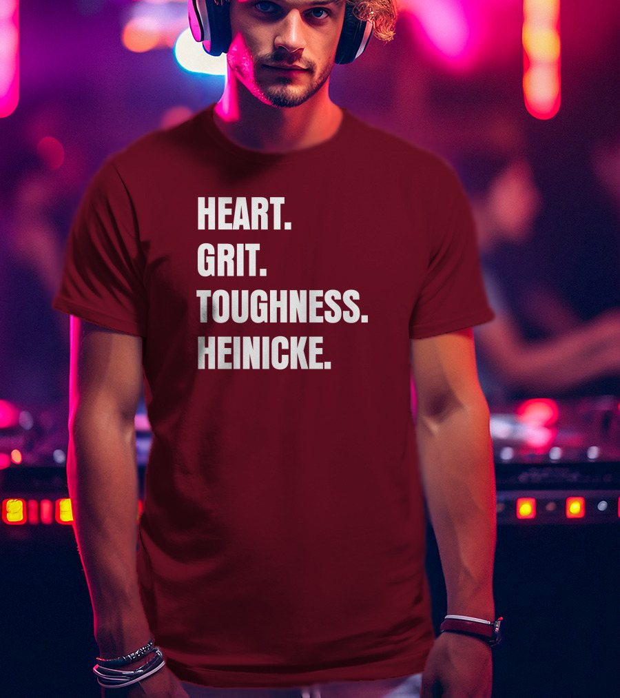 Heart Grit Toughness Heinicke Football Motivation T-Shirt
