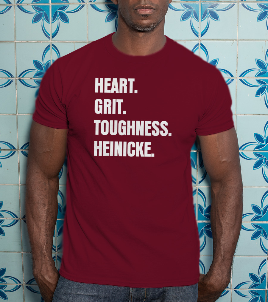 Heart Grit Toughness Heinicke Football Motivation T-Shirt