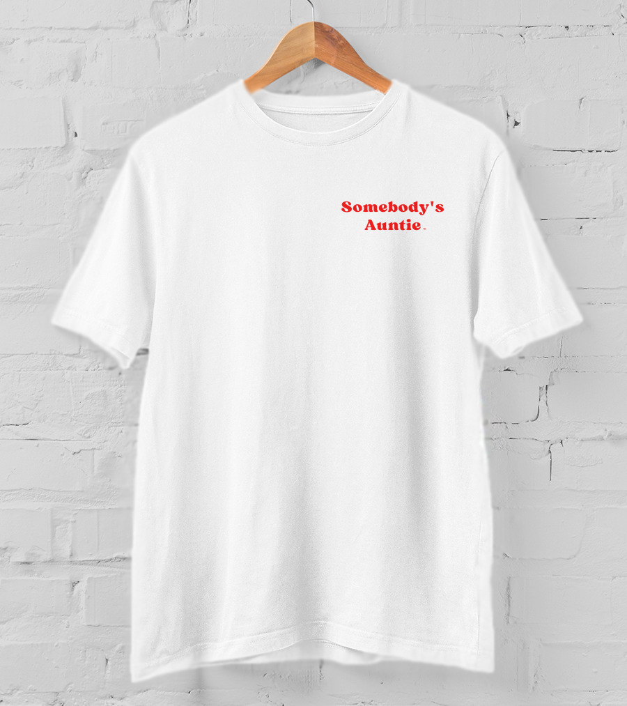 Somebody's Auntie Insecure HBO T-Shirt