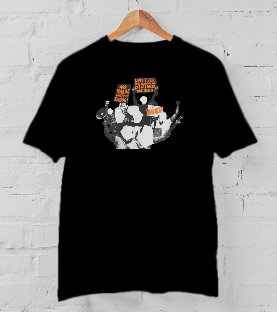 Hasan Ideologie Merch No Value Without Labor United We Bargain Divided We Beg Unionize Hasanabi T-Shirt