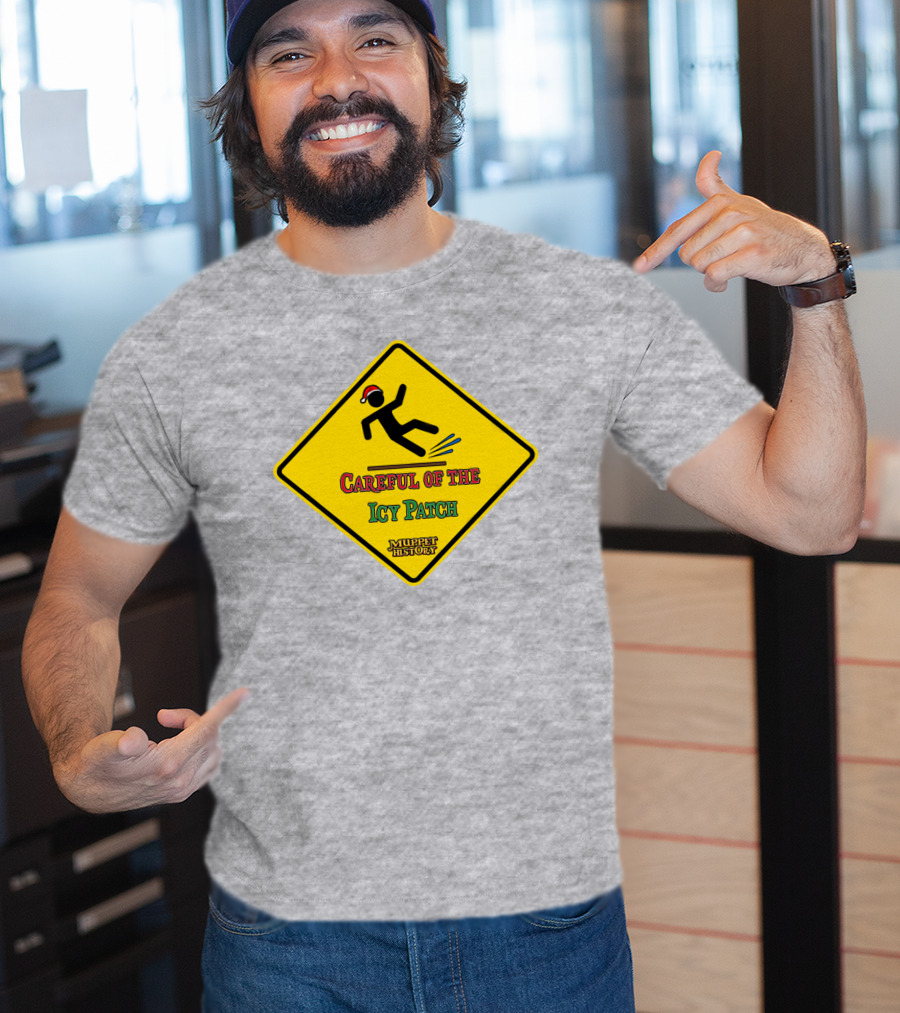 Muppet History Careful Of The Icy Patch Warning Sign Santa Hat T-Shirt