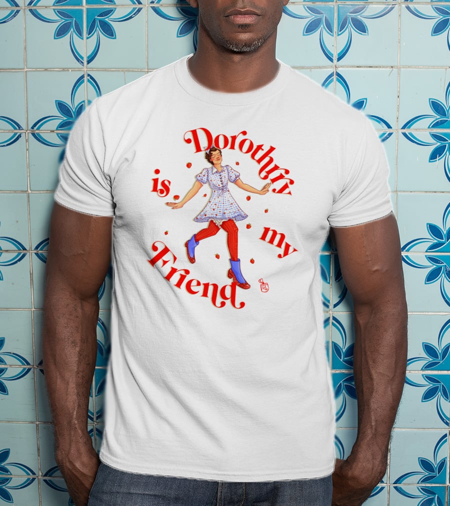 Dorothrry Is My Friend Retro Style Dorothy T-Shirt